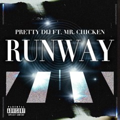 Runway feat. Mr. Chicken
