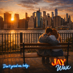 Don't grind me, Baby (Power-Blues 4.0)