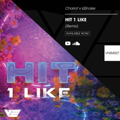 RHYMASTIC & TOULIVER - HIT 1 LIKE (CHARIOT & Q-SNAKE REMIX)