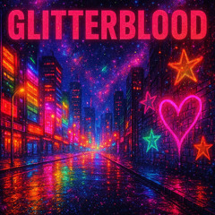 Glitterblood