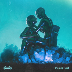 illexotic - the one (vip)
