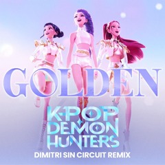 KPOP - Golden (Dimitri Sin Circuit Remix) Filtered