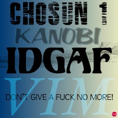 I.D.G.A.F (Dont Give A Fuck No More)