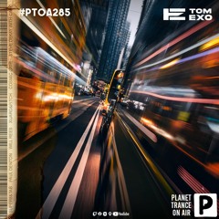 Planet Trance On Air (#PTOA285)