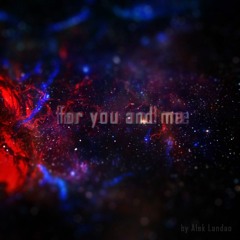 For You And Me (Alek Landao mxd)