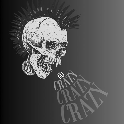 GO CRAZY