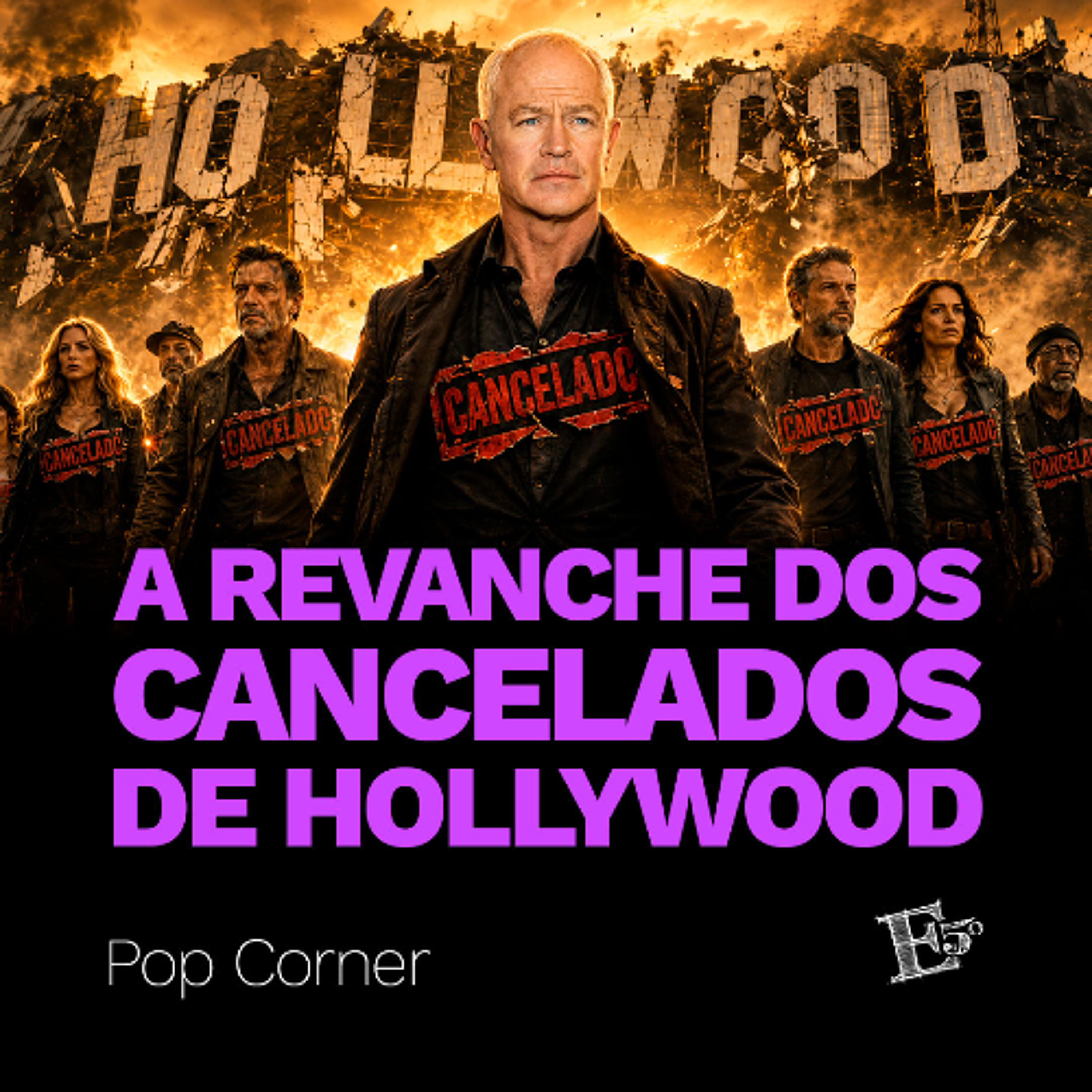 A Revanche dos CANCELADOS de Hollywood | POP CORNER episode artwork