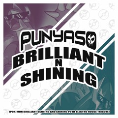 PUNYASO - Brilliant N Shining | Pokémon BD/SP (Complextro Tribute)