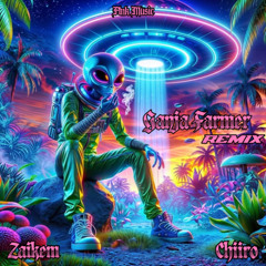 Ganja Farmer (Zaikem x Chiiro Remix)