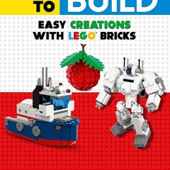 Read ebook [▶️ PDF ▶️] How to Build Easy Creations with LEGO Bricks ip