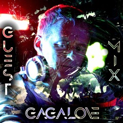 Guest Mix by Gagalove