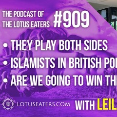 The Podcast of the Lotus Eaters #909