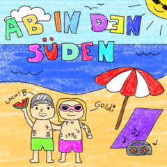 5euroGoldi & DJ Local B - Ab In Den Süden [Free DL]