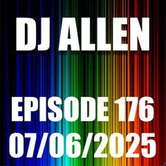 Episode 176 - 07/06/2025