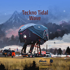 Teckno Tidal Wave (Remix)