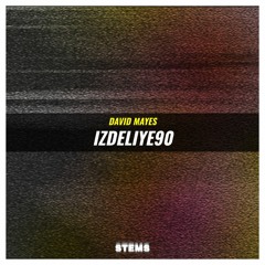 David Mayes - Izdeliye90