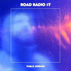 Road radio #7 Pablo Jordán