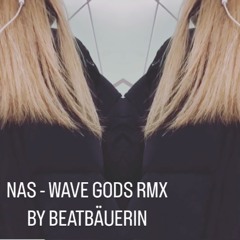 Nas - Wave Gods (Feat. A$AP Rocky And DJ Premier) RMX By BEATBÄUERIN