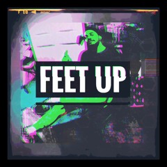 FEET UP