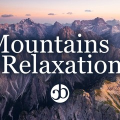 S01.01. Mountains & Relaxations