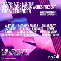 Live @ Mioli Music & Public Works present: The Weekender (2.27.21)