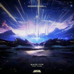 Hoang, nøll - Made For (feat. RUNN)