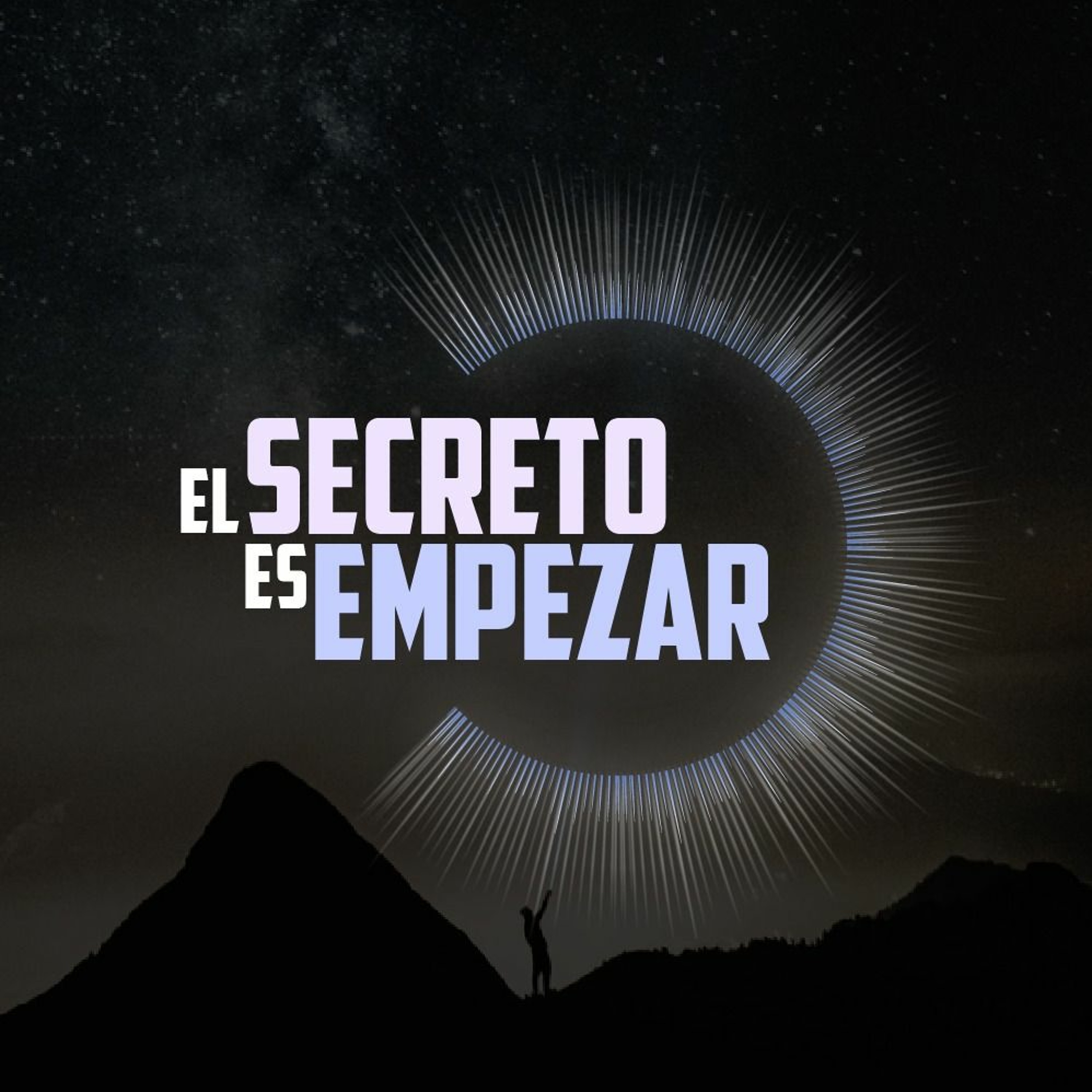 El Secreto es Empezar