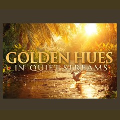 Golden Hues in Quiet Streams