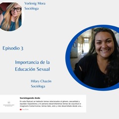 Episodio 3- La educación sexual. Sociologando ando (creado con Spreaker)