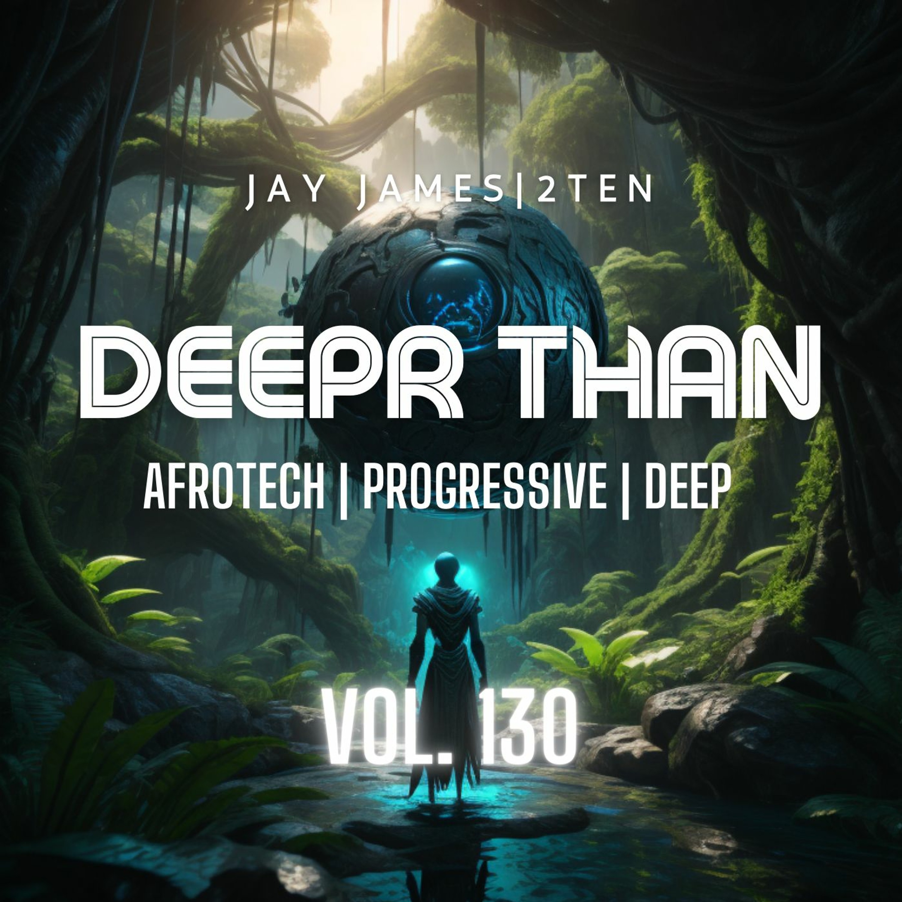 DEEPR THAN VOL. 130 (RECORDED LIVE) episode artwork