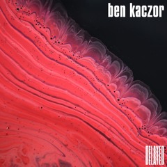 Delayed with... Ben Kaczor