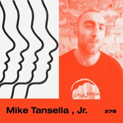 LAYER #278 | Mike Tansella, Jr.