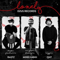 LONELY - QNT X M.HANH X RASTZ