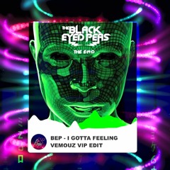 I Gotta Feeling (Vemouz VIP Edit)