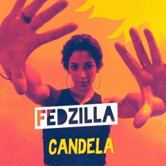 Fedzilla - Candela (prod. Eliane Correa)