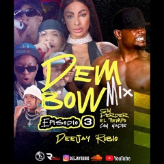 DEMBOW MIX. ❌  SIN PERDER EL TIEMPO 💥 CON NADIE!  EPISODIO 3