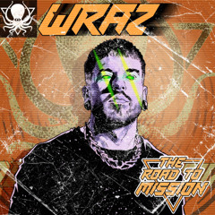 Wraz. - Road to Mission - DDD Guest Mix