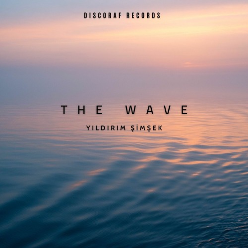 Yıldırım Şimşek - The Wave Extended