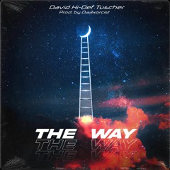 THE WAY Feat (David Tuscher)