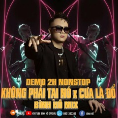 Nonstop Việtmix căng cực Celebrity ( Bình Hồ Mix )