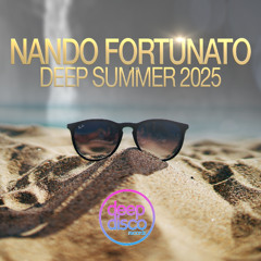 Nando Fortunato - Deep Summer 2025