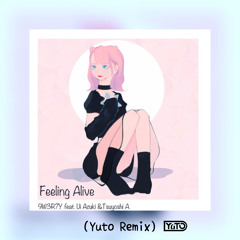 9W3R7Y - Feeling Alive (Feat. Azuki Ui & Tsuyoshi A.)  [Yuto Remix]