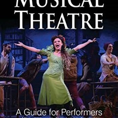 ( 9RR ) So You Want to Sing Musical Theatre: A Guide for Performers (Volume 21) (So You Want to Sing