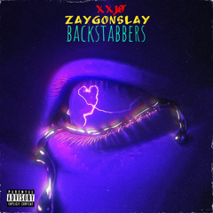 XX1Ø feat. zaygonslay - BACKSTABBERS (prod. Triheart x Jones)
