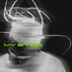 Look at My Eyes (KID KELLEY Remix)