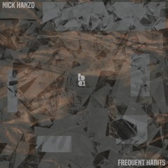 PREMIERE: Nick Hanzo - Frequent Habits [Bonkers Music]
