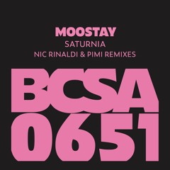 Moostay - Saturnia (Nic Rinaldi 3AM Remix) [Balkan Connection South America]