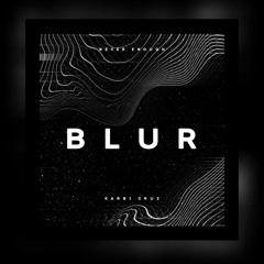 Karbi Cruz - Blur