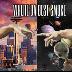 Where da Best Smoke (prod. eclecticproductionz)