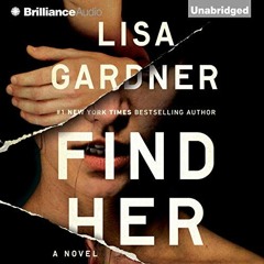 Get [PDF EBOOK EPUB KINDLE] Find Her: Detective D. D. Warren, Book 8 by  Lisa Gardner